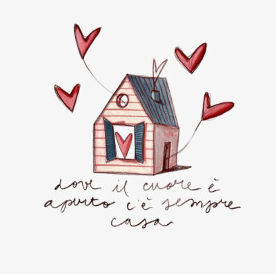 Dove il cuore è aperto c'è sempre casa